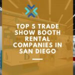 Top 5 Trade Show Booth Rental Companies in San Diego