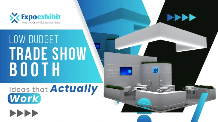 Low Budget Trade Show Booth Ideas