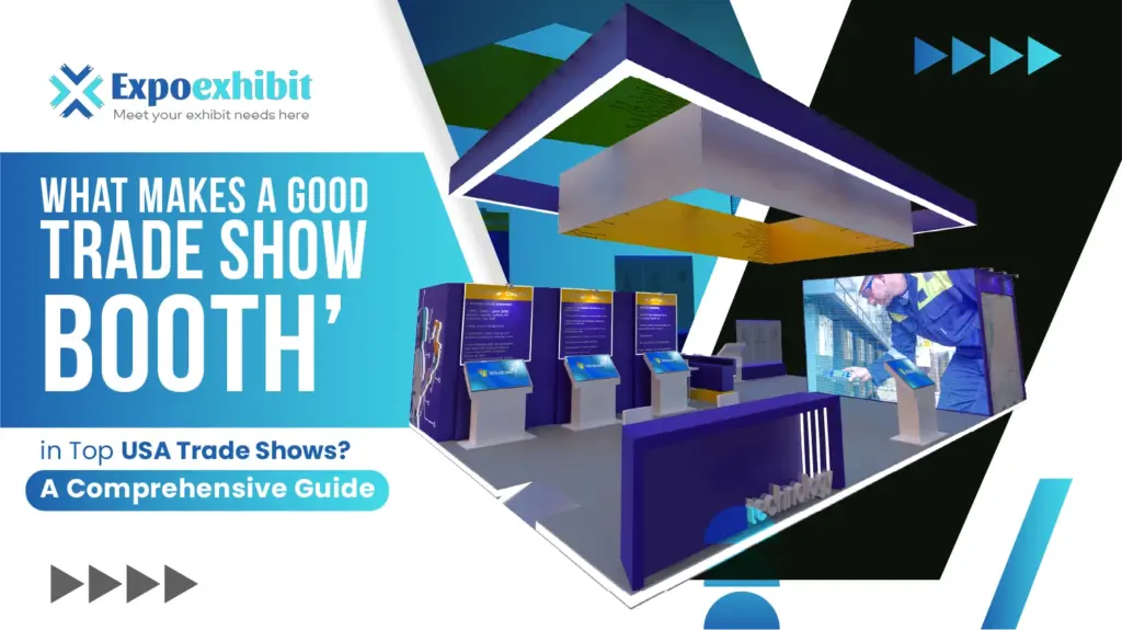 What makes a good trade show booth​