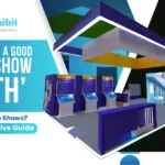 What makes a good trade show booth​