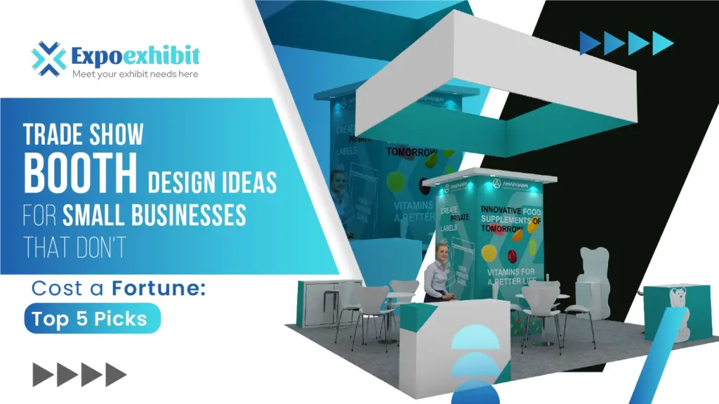 trade show booth design ideas for small businesses